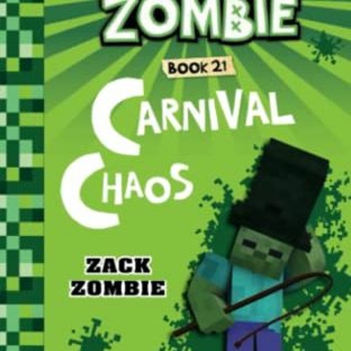 Download pdf Diary of a Minecraft Zombie Book 21: Carnival Chaos by  Zack Zombie