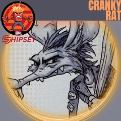 Shipsey - Cranky Rat [Hard Trancergy]