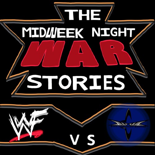 The MidWeek War Stories - Episode 36