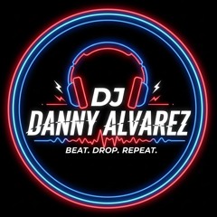 DJ DannyAlvarez 001.WAV