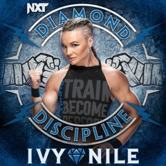 Ivy Nile – Diamond Discipline (Entrance Theme)