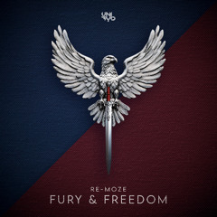 Re-Moze - Fury & Freedom