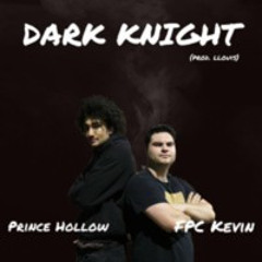 DARK KNIGHT (feat. Prince Hollow)