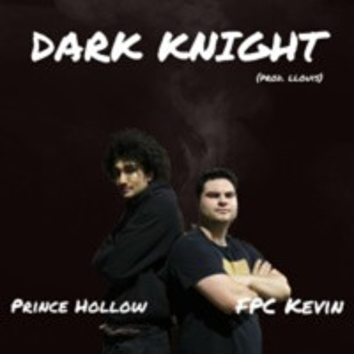 DARK KNIGHT (feat. Prince Hollow)