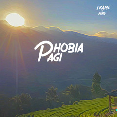 Phobia Pagi