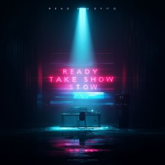 Ready To Take Over The Shows