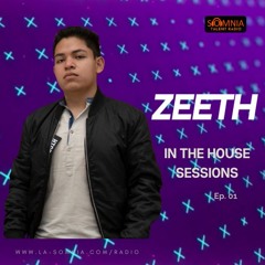 Zeeth - In The House Sessions - Ep. 01