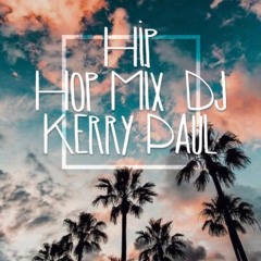 Hip Hop Mix 2k21 -Dj Kerry Paul