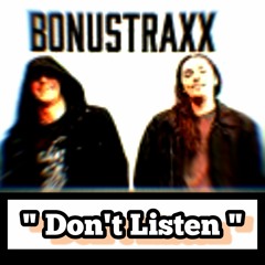 Do Not Listen