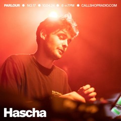 Parlour Radio w/ Hascha & Maus 12.04.24