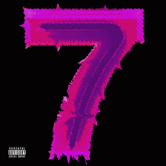 7 (ft. KStacks)