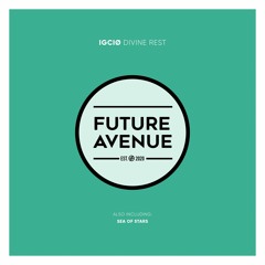 IGCIØ - Sea of Stars [Future Avenue]