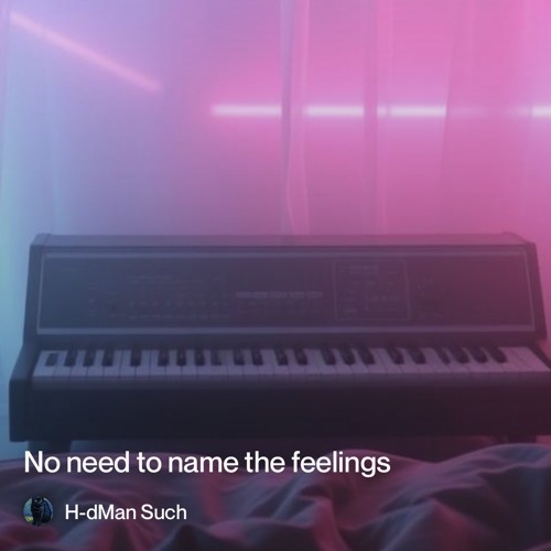 no need to name the feelings - Part Two
