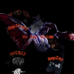 WE GON SLIDE FT. NYC9JJ, RMPZAY
