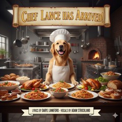 Chef Lance Has Arrived!.mp3