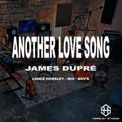 James Dupré - Another Love Song - Mix / BGV's