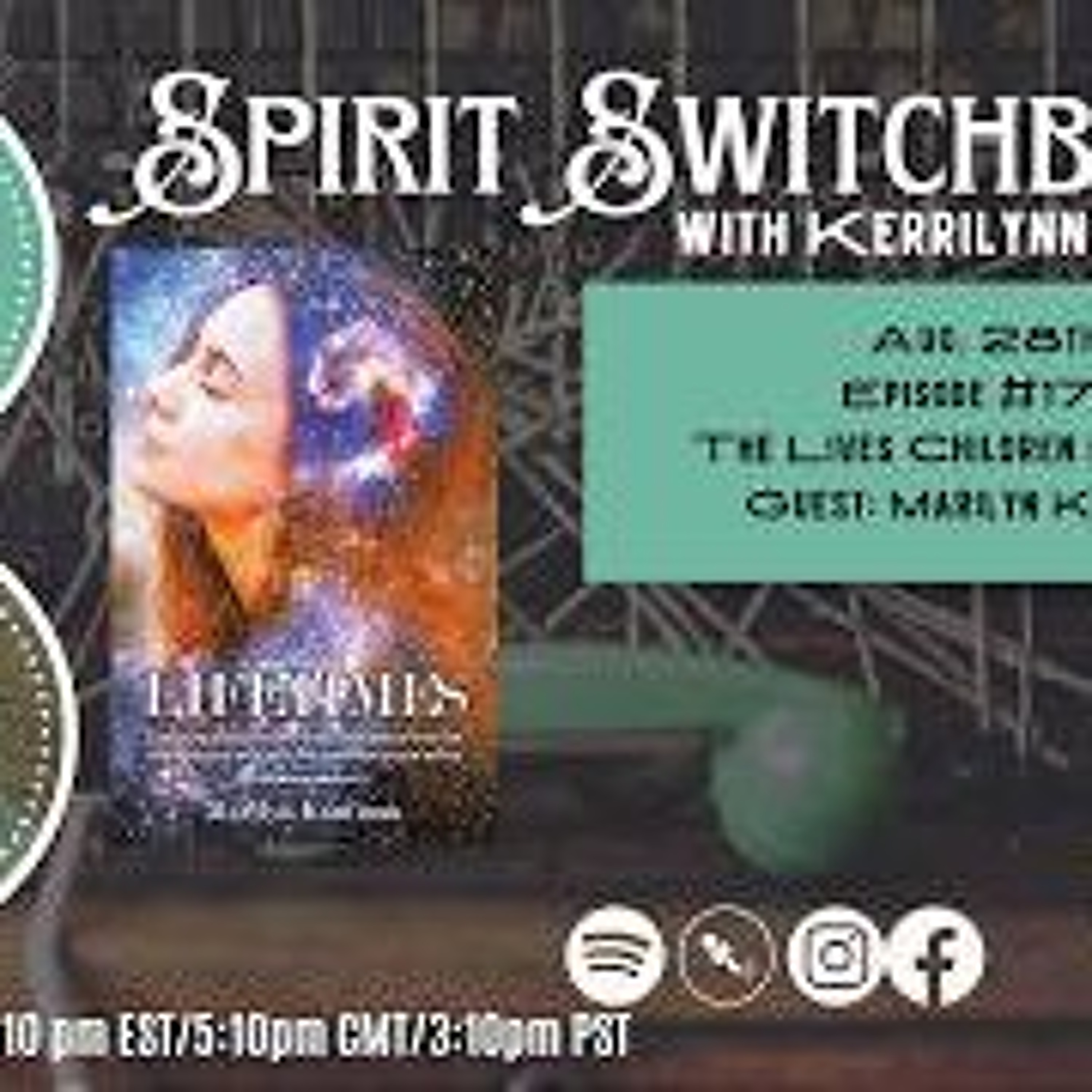 Spirit Switchboard-The Lives Children Remember with Marilyn Kaufman episode artwork
