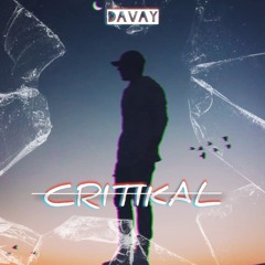 Davay - Critikal
