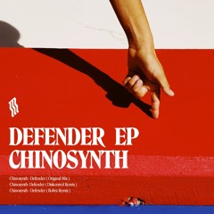 CHINOSYNTH - Defender (Diskontrol Remix )