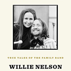 [DOWNLOAD] KINDLE 💘 Me and Sister Bobbie: True Tales of the Family Band by  Willie N