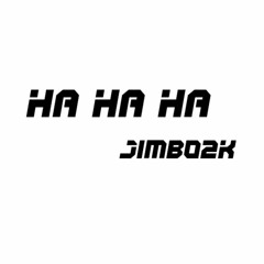 Ha Ha Ha