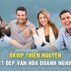 Okvip Thiện Nguyện Cùng Các Hoạt Động Đầy Tính Nhân Văn