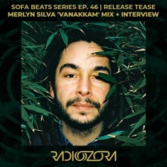 MERLYN SILVA - Vannakam | Release Tease | Sofa Beats series Ep. 46 | 18/08/2021