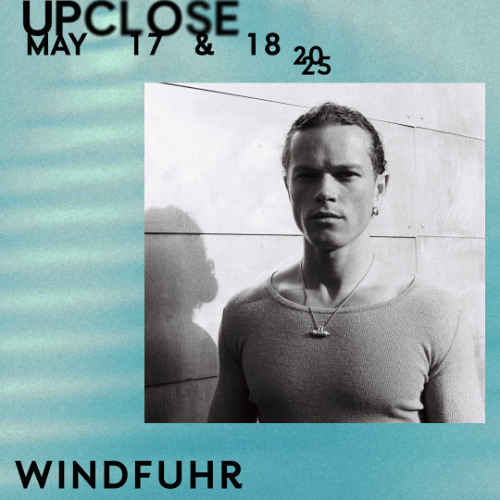 Windfuhr - Upclose 2025