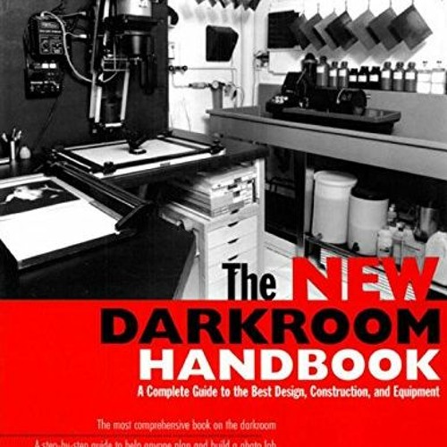 Stream [PDF] ️ Read The New Darkroom Handbook by Joe DeMaio,Roberta