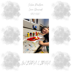 Johan Paulson, Léon Saucedo & EPIC.EXE - WISPA LIPHA