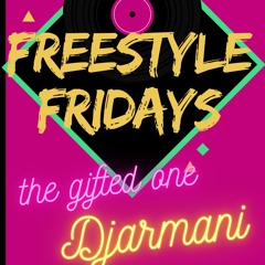 FREESTYLE FRIDAY'S PT6