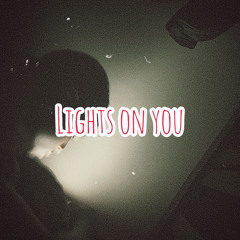 Lights On You prod bartes