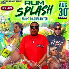 RUM SPLASH - BRIGHT COLOURS EDITION