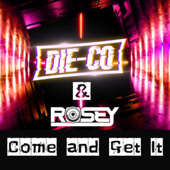 Come and Get It - WIP