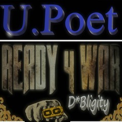 U.Poet - Ready 4 War - Prod.D.Bligity