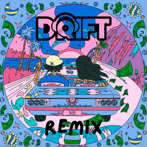 Disco Lines & Tinashe - No Broke Boys (DRIFT REMAKE)