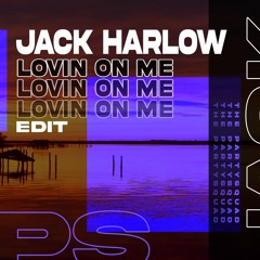 Jack Harlow - Lovin On Me (The Partysquad Edit)