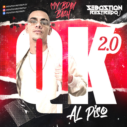 QK AL PISO 2.0 MY BDAY BASH