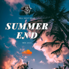 “SUMMER END” MIX 2023