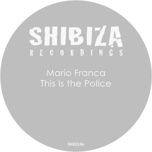 Mario Franca - This Is the Police | #63 in Beatport Deep House Hype Top 100