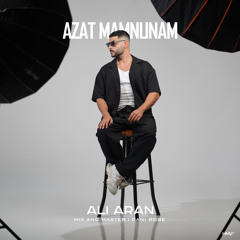 Ali Aran - Azat Mamnunam