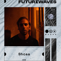 FUTUREWAVES | Shcaa