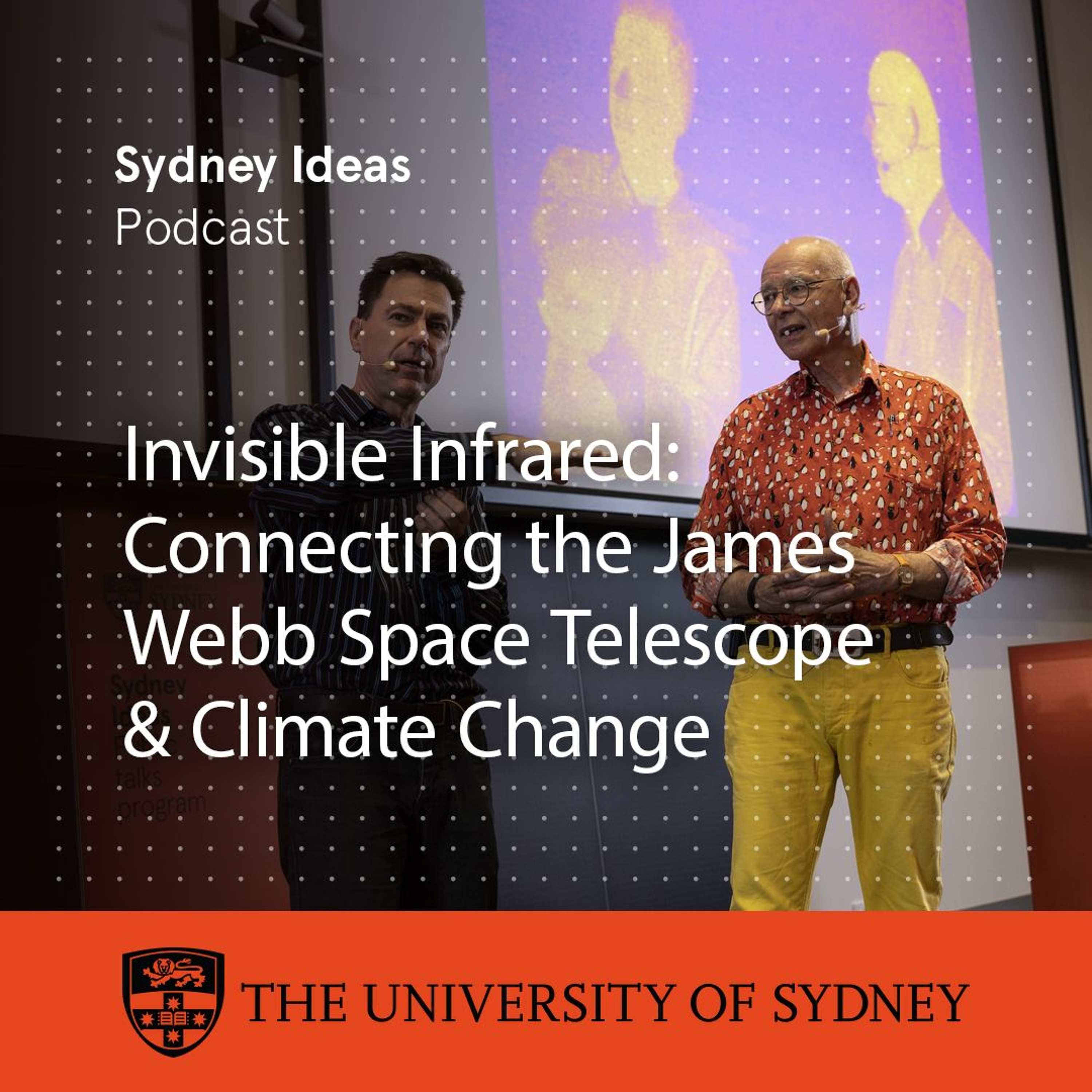 cover of episode Invisible Infrared: Connecting the James Webb Space Telescope & Climate Change