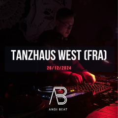 Melodic House & Techno Set @ Tanzhaus West | 26.12.2024