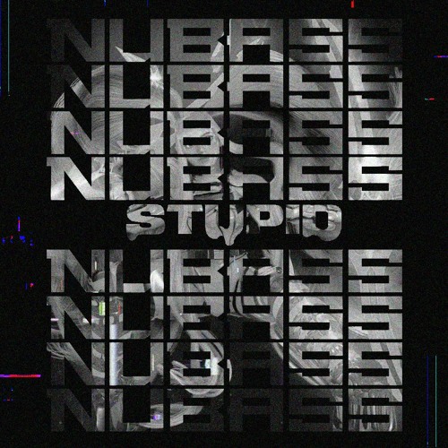 Ashnikko - STUPID (NuBass Flip)