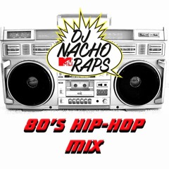 80sHipHop - Nacho Mix