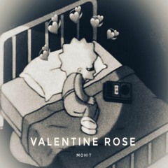 Valentine Rose - Mohitveer