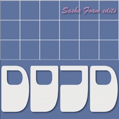 [FREE DOWNLOAD] Sasha Foam - Dojd Edit