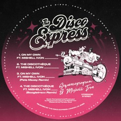 PREMIERE: Sequenceprogram & Mishell Ivon - On My Own [The Disco Express]