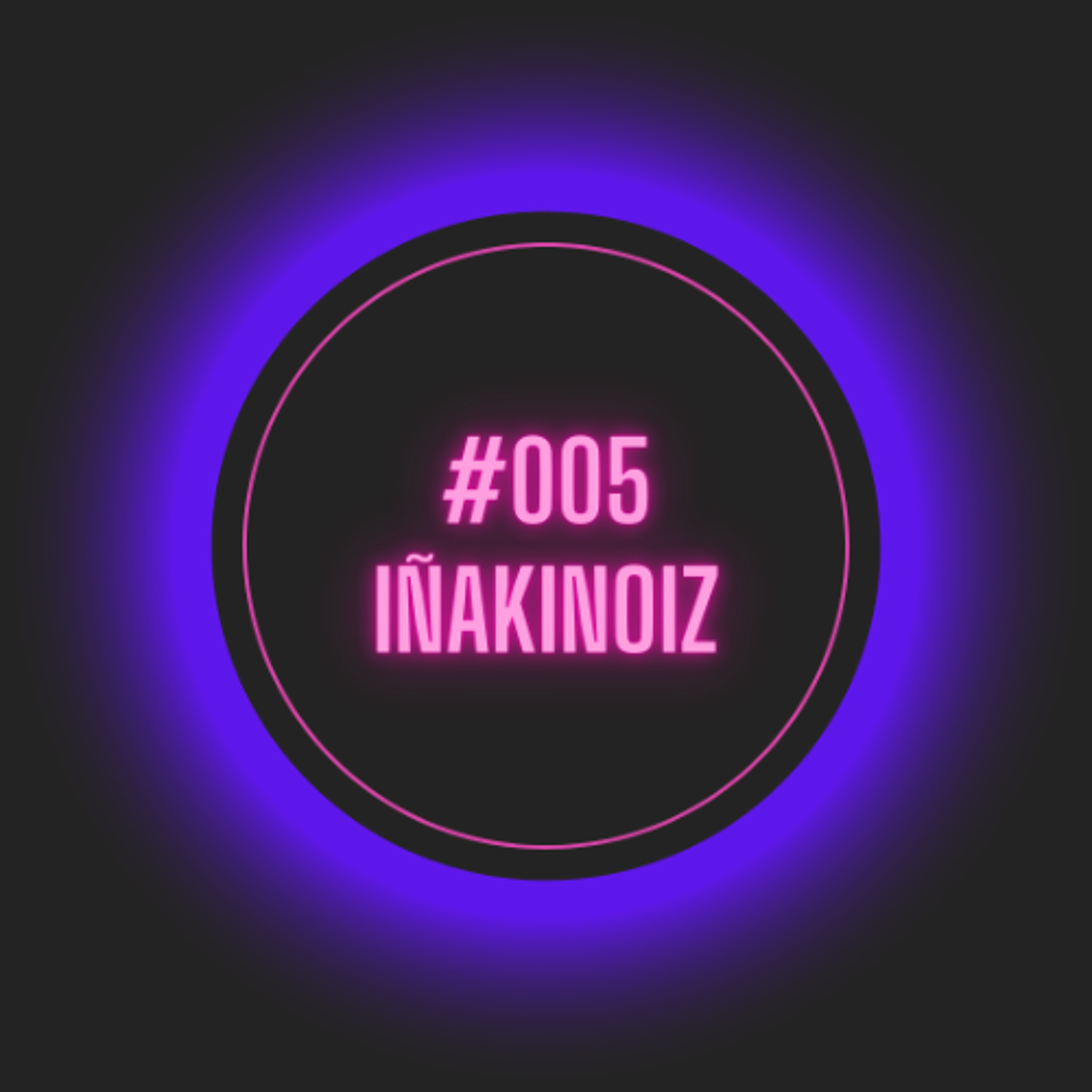 kalekumas podcast iñaki noiz 005 episode artwork